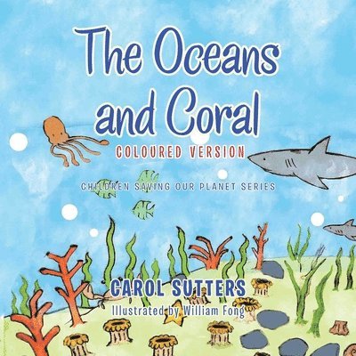 The Oceans and Coral 1