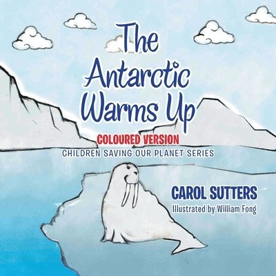 The Antarctic Warms Up 1