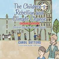 bokomslag Children's Rebellion and Climate Change