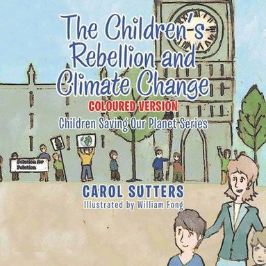 bokomslag Children's Rebellion and Climate Change