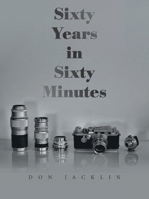 Don Jacklin - Sixty Years in Sixty Minutes, Häftad