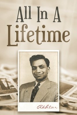Akhtar - All in a Lifetime, Häftad
