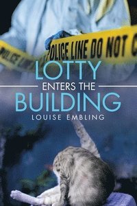 bokomslag Lotty Enters the Building