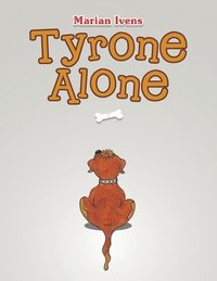 bokomslag Tyrone Alone