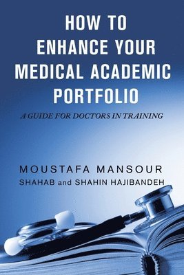 How to Enhance Your Medical Academic Portfolio 1