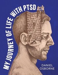 bokomslag My Journey of Life with Ptsd