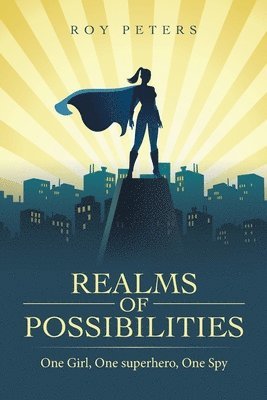 Realms of Possibilities 1