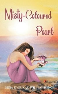 bokomslag Misty-Coloured Pearl