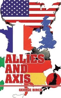 bokomslag Allies and Axis