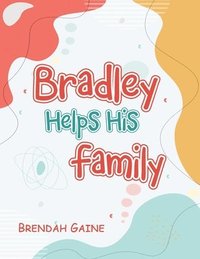 bokomslag Bradley Helps His Family