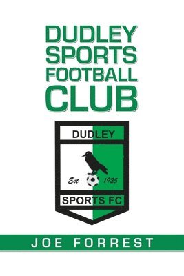 bokomslag Dudley Sports Football Club