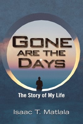 Gone Are the Days 1