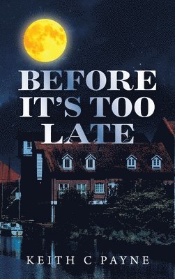 Before It's Too Late