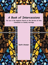bokomslag A Book of Intercessions