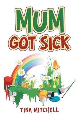 bokomslag Mum Got Sick