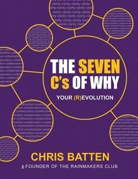 bokomslag The Seven C's of Why