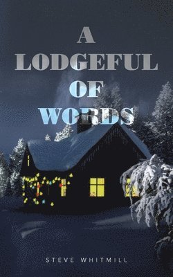 A Lodgeful of Words 1