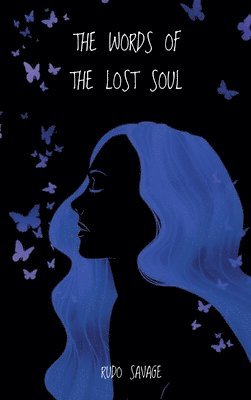 The Words of the Lost Soul 1