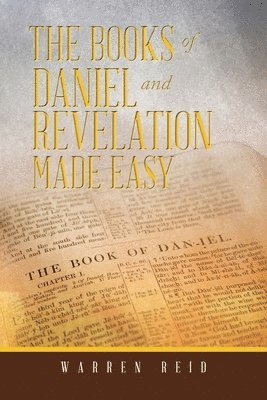 bokomslag Books of Daniel and Revelation Made Easy