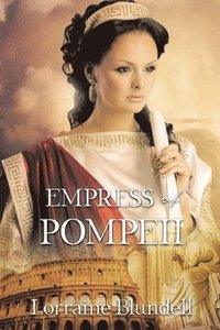 bokomslag Empress of Pompeii