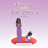 bokomslag Funeesha and the Fun Queen 5