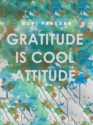 Gratitude Is Cool Attitude 1