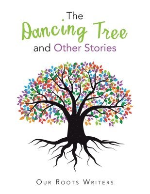 bokomslag The Dancing Tree and Other Stories