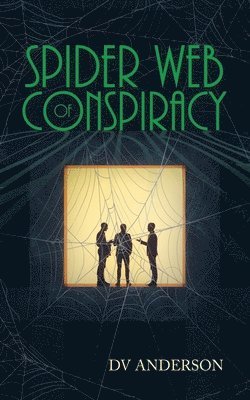 Spider Web of Conspiracy 1