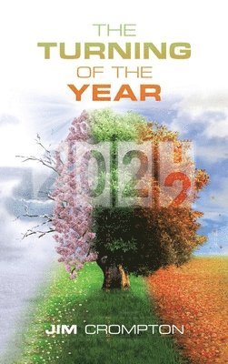 Jim Crompton - Turning of the Year, Inbunden