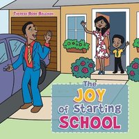 bokomslag The Joy of Starting School