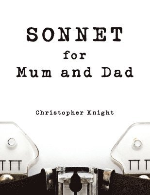 Sonnet for Mum and Dad 1