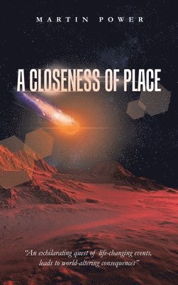 A Closeness of Place 1