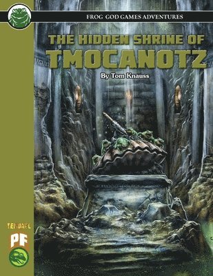 The Hidden Shrine of Tmocanotz PF 1