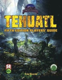 bokomslag Tehuatl Player's Guide 5e