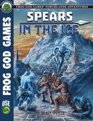 Spears in the Ice OSE 1