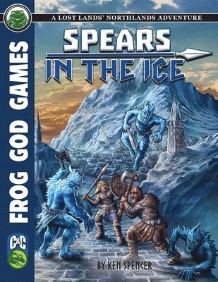 Ken Spencer - Spears in the Ice C&C, Häftad