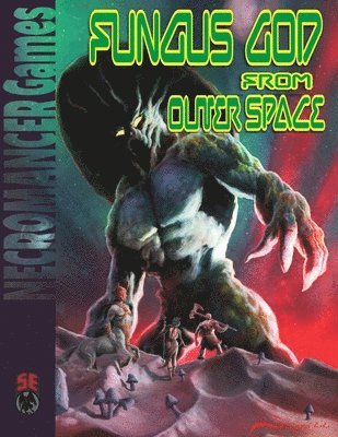 bokomslag Fungus God from Outer Space 5e