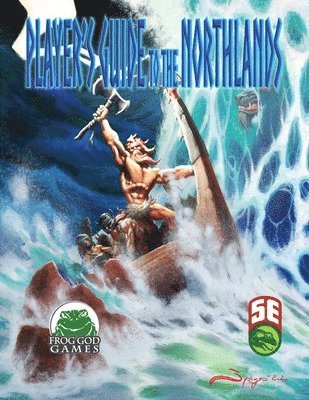 Ken Spencer, Frog God Games - Player's Guide to the Northlands 5e PB, Häftad