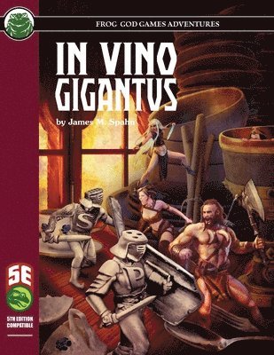James M Spahn, James M. Spahn, Jeff Harkness - In Vino Gigantus 5e, Häftad
