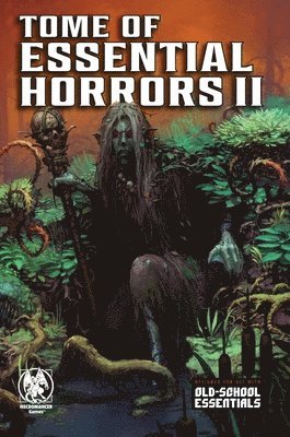 Frog God Games, Jeff Harkness - Tome of Essential Horrors II, Inbunden