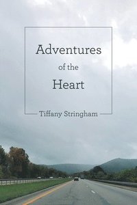 bokomslag Adventures of the Heart