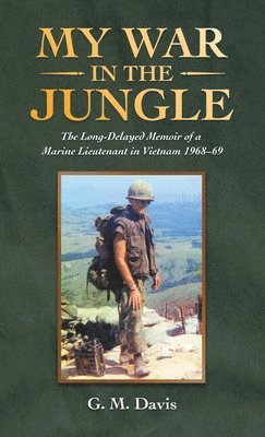 My War in the Jungle 1