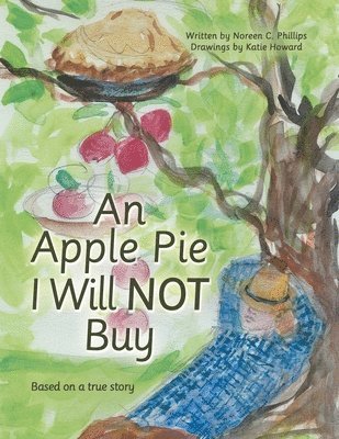 bokomslag Apple Pie I Will Not Buy