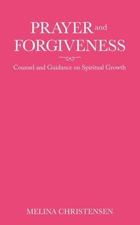 bokomslag Prayer and Forgiveness
