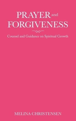 Prayer and Forgiveness 1