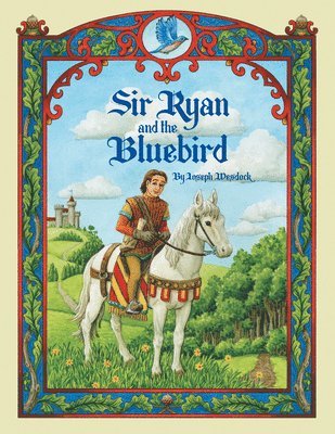 bokomslag Sir Ryan and the Bluebird