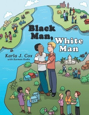 Karla J Cox, Karla J. Cox - Black Man, White Man, Häftad