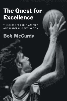 The Quest for Excellence 1