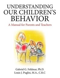 bokomslag Understanding Our Children's Behavior