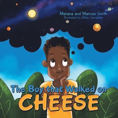 Mariana Smith, Marnise Smith - Boy That Walked on Cheese, Häftad